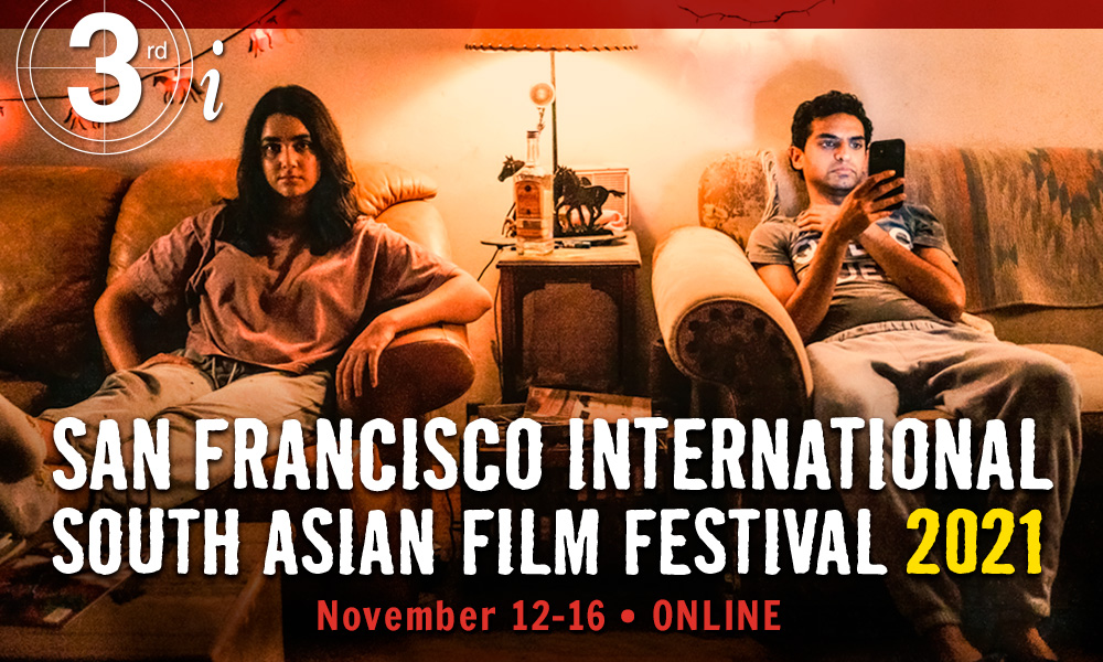 3rd I San Francisco International South Asian 2021 Festival November 12-15